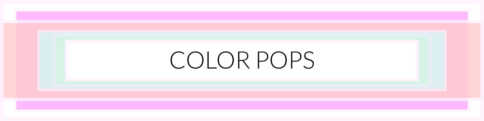 Color Pops