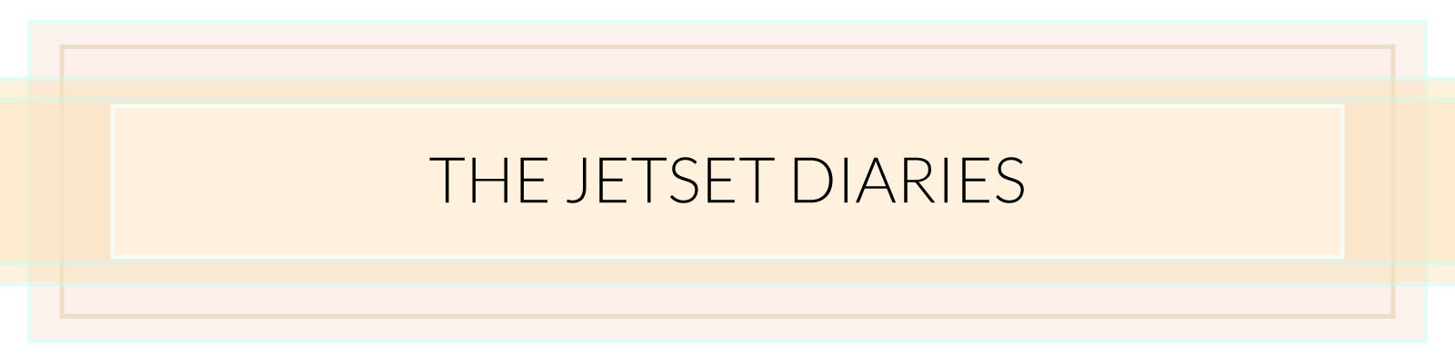 The Jetset Diaries